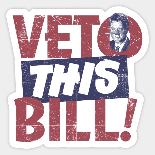 Veto Bill Sticker by rt-shirts